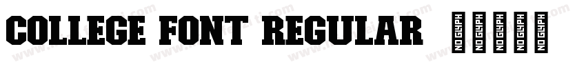 College Font Regular字体转换